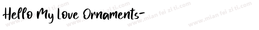 Hello My Love Ornaments字体转换